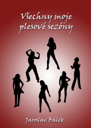 Všechny moje plesové sezóny - e-kniha
