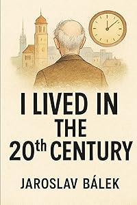 I lived in the 20th century